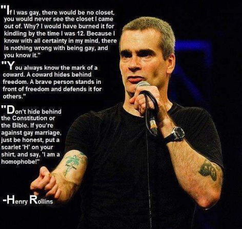 Henry Rollins If I Was Gay There