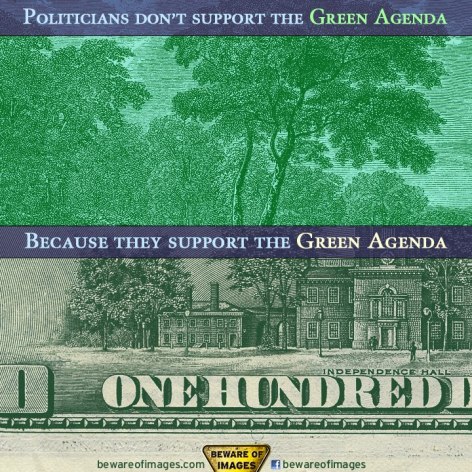 Politicians Don't Support The Green Agenda