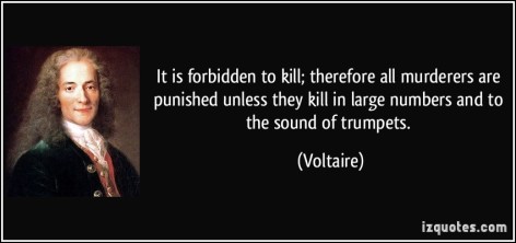 Voltaire it is forbidden to kill