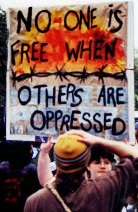 No One Is Free When Others Are Oppressed
